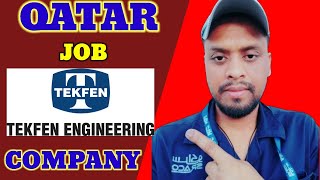 qatar jobs 2023 TEKFEN COMPANY | qatar job vacancy 2023 | qatar jobs vacancy shutdown | qatar jobs |