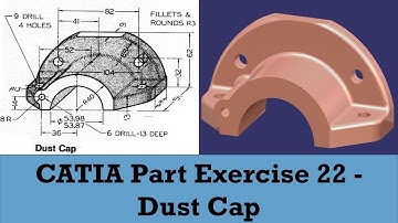 CATIA Part Design Exercise 22 - Dust Cap