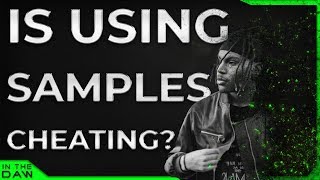 Is Using Samples Cheating? | Xan Griffin In The DAW | Capricorn