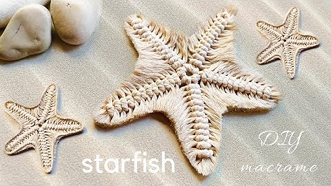 DIY macrame starfish tutorial, macrame sea star, summer nautical boho decor, easy brand new pattern
