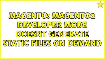 Magento: Magento2 developer mode doesnt generate static files on demand (2 Solutions!!)