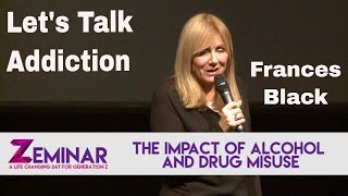 Zeminar Presents Frances Black | The Impact of Alcohol and Drug Misuse
