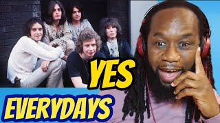 YES Everydays REACTION - The song went from zero to a hundred! First time hearing