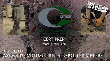 ACI Field 1 - ASTM C173 Volumetric Air (Roller Meter) - CRMCA Online Concrete Procedures (v3-2025)