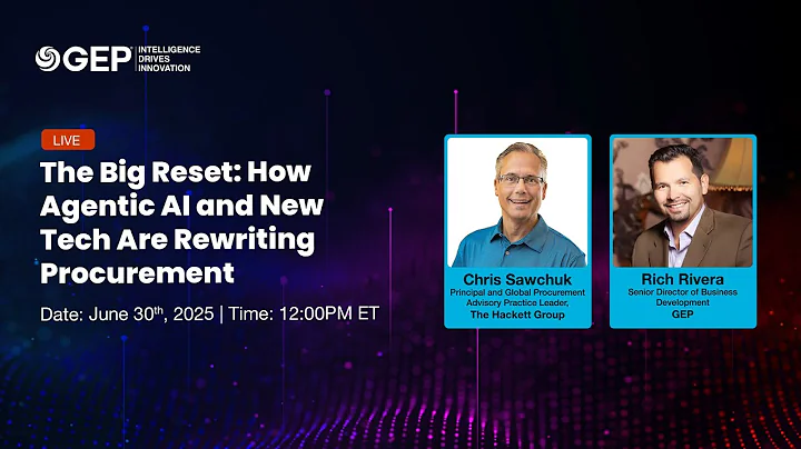 The Big Reset: How Agentic AI and New Tech Are Rewriting Procurement | GEP