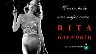 Rita Hayworth: Nunca Hubo Una Mujer Como Ella ('Días de Cine') (Serie Biografías)