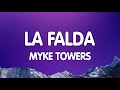 Myke Towers - LA FALDA (Letra/Lyrics)