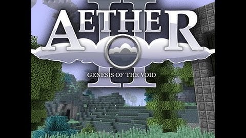 Aether II, Genesis of the Void | Minecraft lets play #1