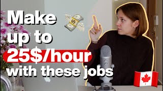 Highest paying parttime jobs in Canada for international students. No experience needed!