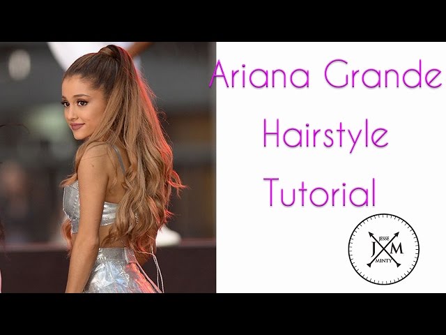 Ariana Grande Hair: Ariana Grande's Hairstyles in Pictures