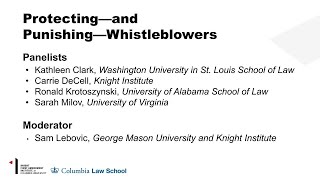 Panel 4: Protecting—and Punishing—Whistleblowers (Permission to Speak Freely?)