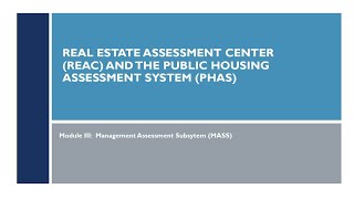 Public Housing Assessment System (PHAS) Training: Management Assessment Subsystem (MASS)
