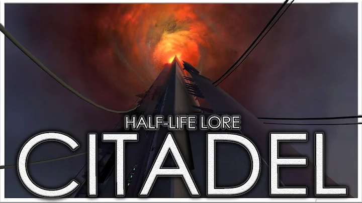 The Combine's Failed Masterpiece | Citadel | FULL Half-Life Lore