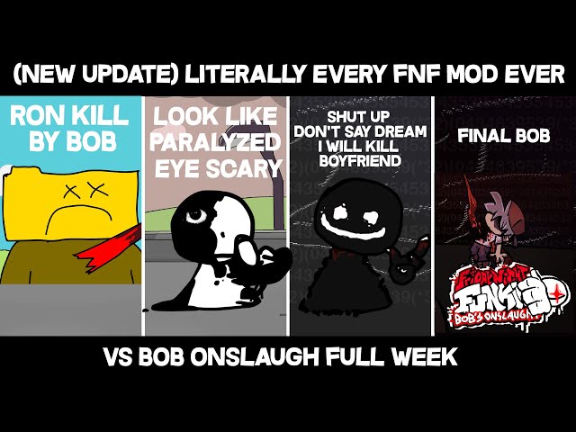 literally every fnf mod ever (VS Bob) by phlox - Game Jolt