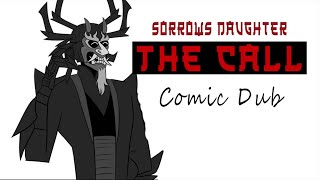 Sorrows Daughter: The Call Comic Dub
