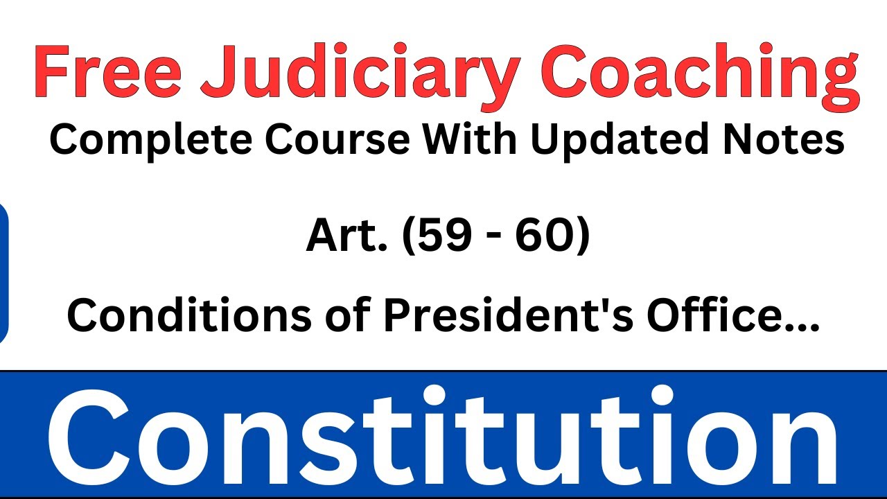 Articles 59 & 60 of The Indian Constitution | Conditions of President’s ...