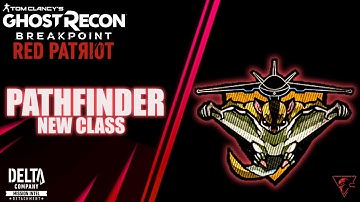 GHOST RECON BREAKPOINT | NEW "PATHFINDER" CLASS GAMEPLAY