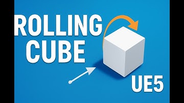Unreal Engine 5  Roll Your Cube Step-by-Step Blueprint Tutorial