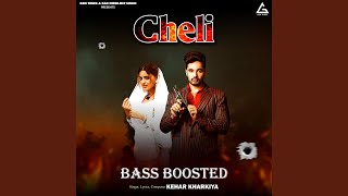 Cheli (Bass Boosted)