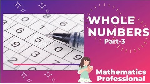 Whole numbers part-3/chapter-2/Properties/closure/commutative/assosciative/additive identity etc