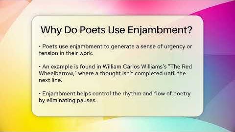 Why Do Poets Use Enjambment? - Tales And Texts