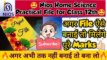 Nios 12th Home Science(321) solved Practical file।। How to make practical file 100 % full marks 🤗🤩