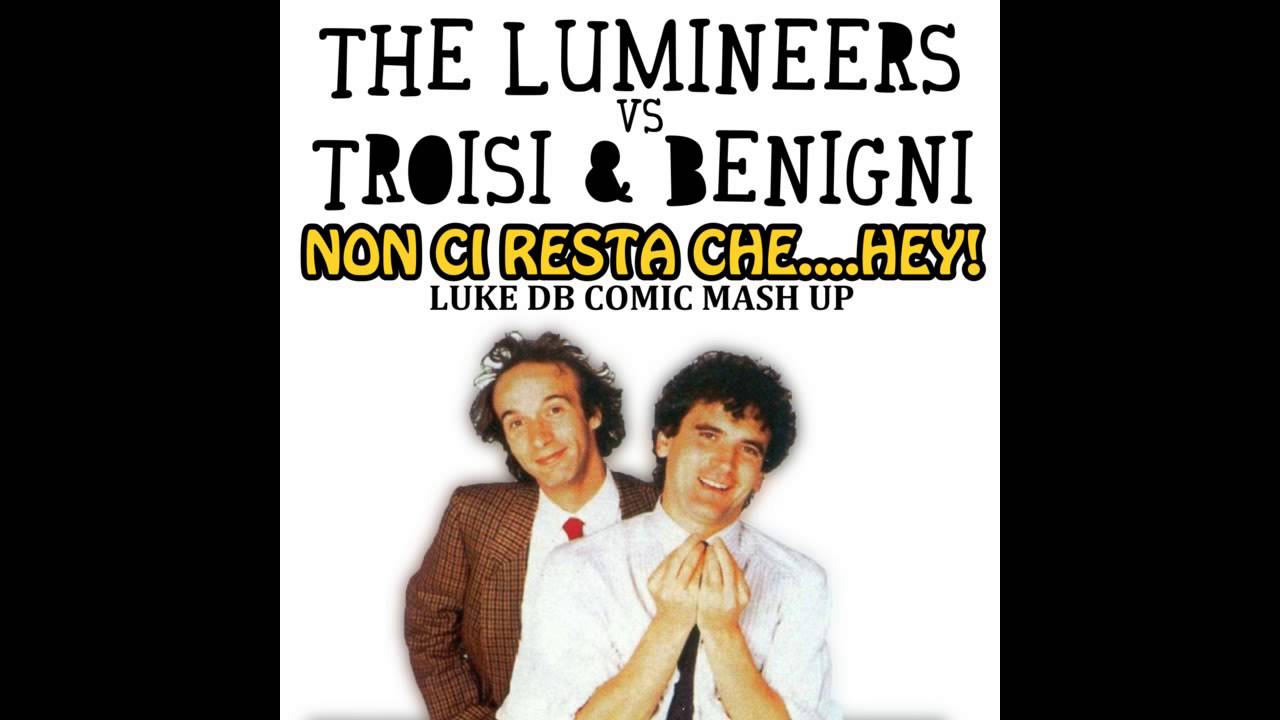 Watch The Lumineers Vs Troisi & Benigni - Non Ci Resta Che Hey! (Luke DB Comic MashUp) on YouTube Watch The Lumineers Vs Troisi & Benigni - Non Ci Resta Che Hey! (Luke DB Comic MashUp) on YouTube