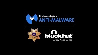 [246] Malwarebytes com with  Adam Kajawa at #BlackHat 2016
