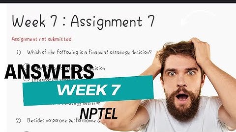 NPTEL Week 7 Entrepreneurship assignment answer 2023 #nptel #swayam #nptelcourseanswers #answers