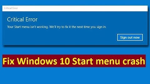 critical error start menu and cortana aren