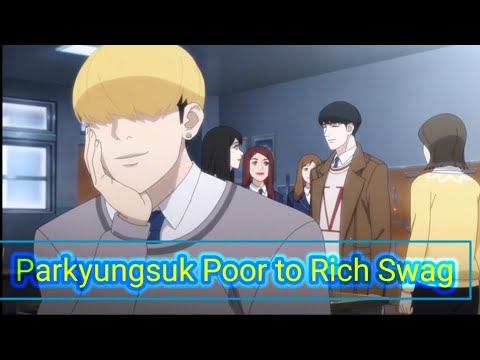 Parkyungsuk - Poor to Rich Swag after gift give Jay Hong  #lookism