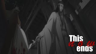 MDZS - This Ends Now (Lan Xichen & Jin Guangyao)