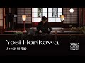 Yosi Horikawa - Live at 大中寺 Daichuji / MUSO Culture Festival 2021