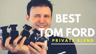 TOP 5 TOM FORD PRIVATE BLENDS - Gimme 5 |  MAX FORTI