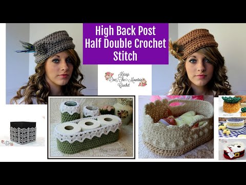 High Back Post Half Double Crochet Stitch Easy Tutorial