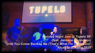 Video thumbnail of "Janeece Marmolejo  @ Tupelo Monday Night Jam - 'Until You Come Back to Me(That's What I'm Gonna Do)'"