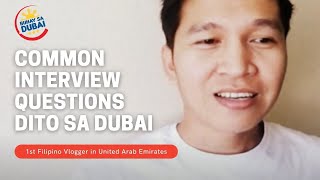 [Buhay sa Dubai] COMMON INTERVIEW QUESTIONS IN DUBAI