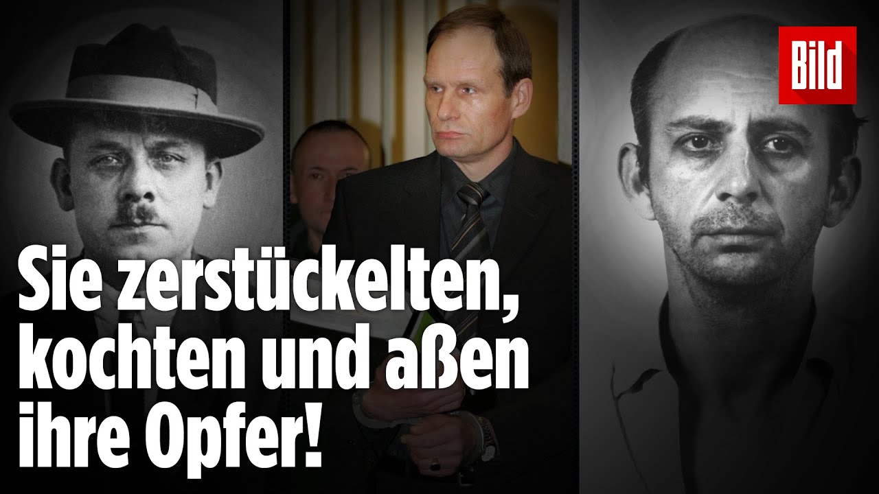 Das sind Deutschlands Menschenfresser (schockierende Kannibalismus-Fälle!)