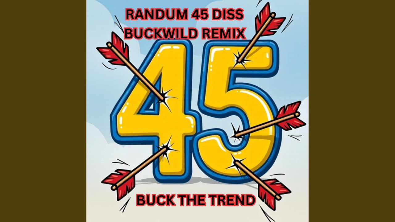 Randum 45 Diss (Buck Wild Remix) - YouTube