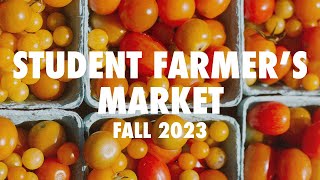 Fall 2023 Student Farmer’s Market