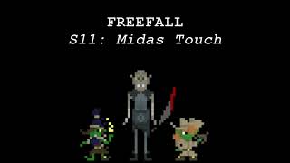 Freefall, Session 11: Midas Touch