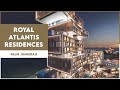 Royal Atlantis Residences Palm Jumeirah - 2, 3, 4 & 5 Bedroom Apartments Starts from $1.96M