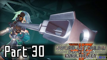 Sword Art Online: Fatal Bullet - Unlocking Sword Block and Sinon