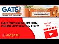 Gate 2023 registration online application formjob go 4u