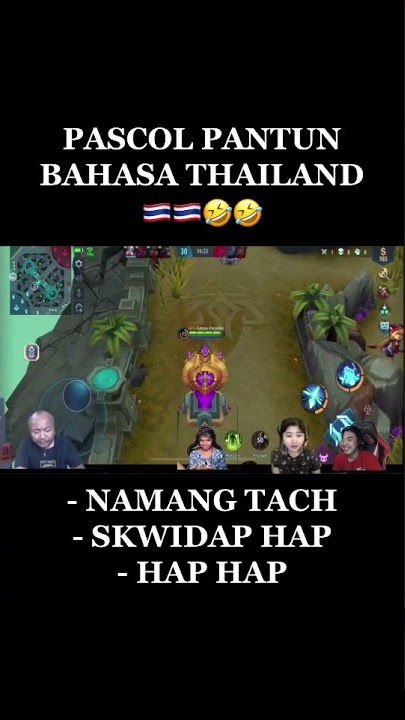Pascol Pantun Bahasa Thailand🤣