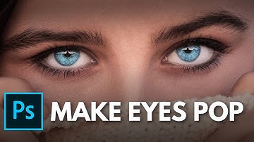How To Make Eyes Pop in Photoshop