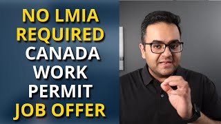 Get Job Offer without LMIA and Canada Work Permit - Announced by IRCC Latest Immigration Updates