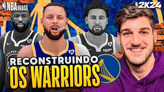 Reconstruindo o Golden State Warriors no NBA2K24! | Caio Reage AO VIVO