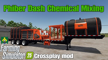 Phiber Dash Chemische Mixing / FS25 crossplay mod