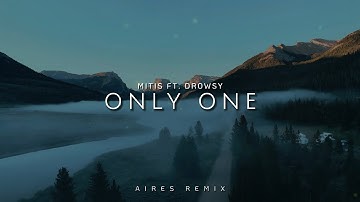 DJ Slow Remix !!! Only One (Aires Remix)